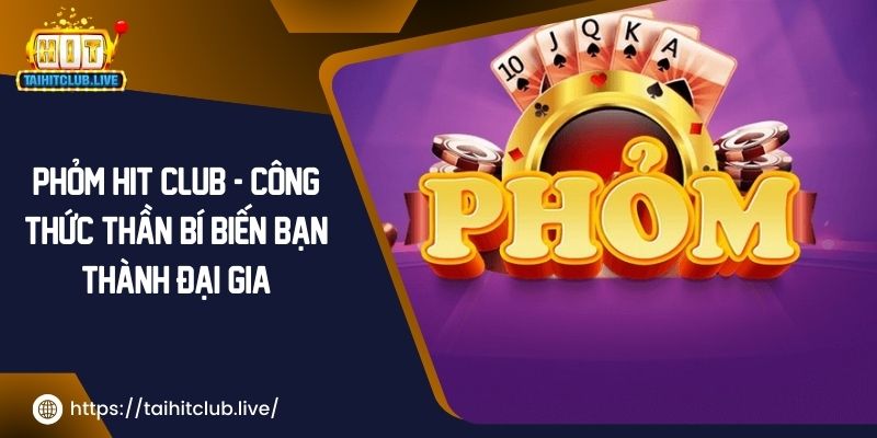 Phỏm Hit Club